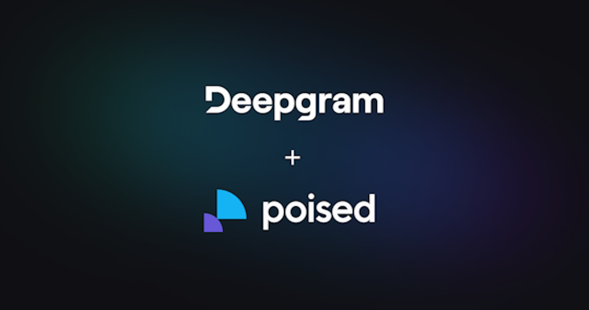 Deepgram Acquires Poised, Elevating Real-Time Voice AI Communication